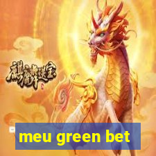 meu green bet